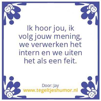 Tegeltje: mening