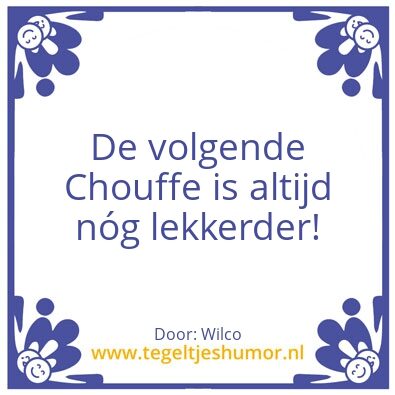 Tegeltje: chouffe