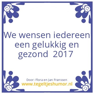 Tegeltje: Gelukkig en gezond 2017
