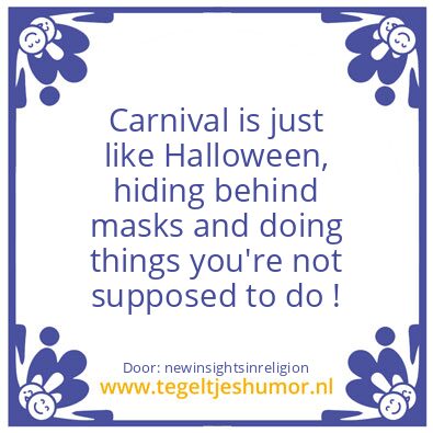 Tegeltje: carnaval.