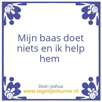 Tegeltje: werk