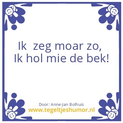 Tegeltje: spreuk