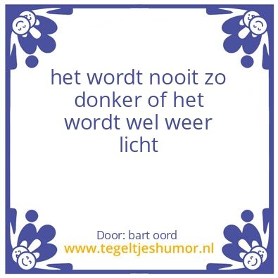 Tegeltje: ware spreuk