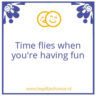 Tegeltje: time.