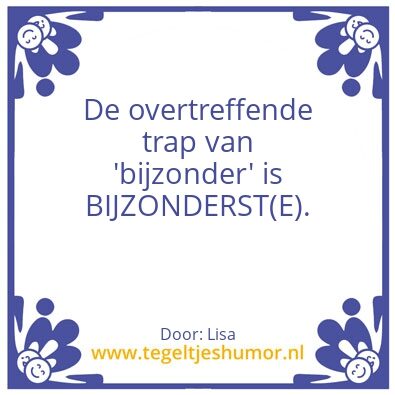 Tegeltje: Bijzonder