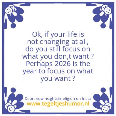 Tegeltje: Focus on what you want !
