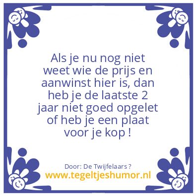 Tegeltje: Ben Je Blind ?