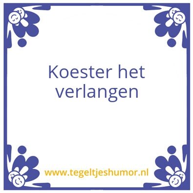 Tegeltje: ..