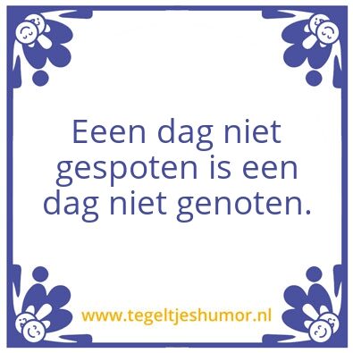 Tegeltje: Gespoten