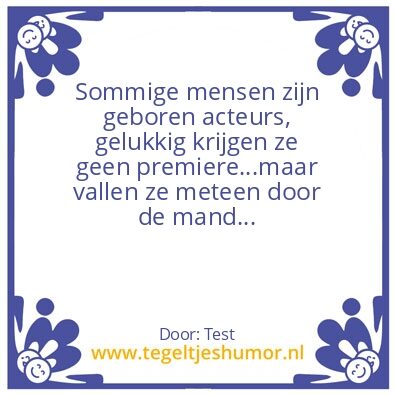 Tegeltje: Acteurs