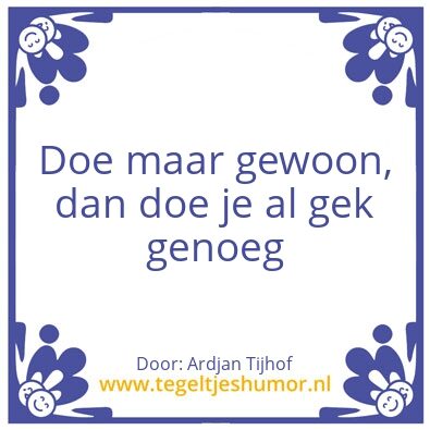Tegeltje: LIJfspreuk