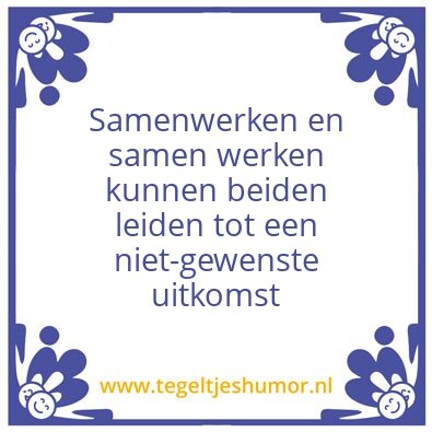 Tegeltje: Organisatie