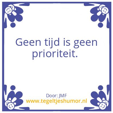 Tegeltje: Prioriteit