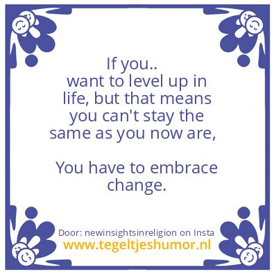 Tegeltje: level up in life