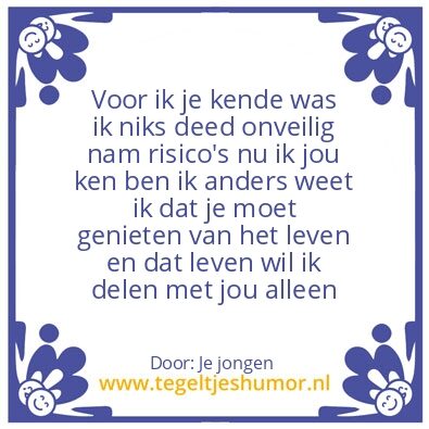 Tegeltje: Mijn liefe schat