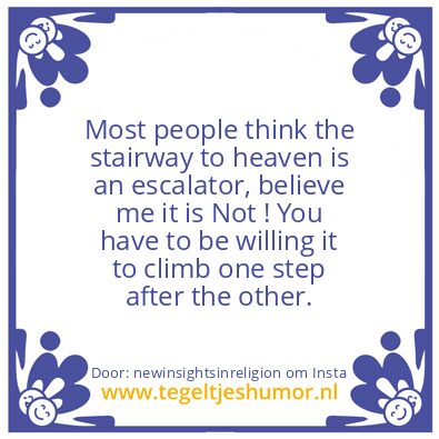 Tegeltje: the stairway to heaven