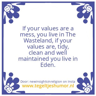 Tegeltje: The Good Life.
