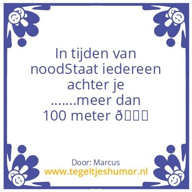 Tegeltje: Achter je