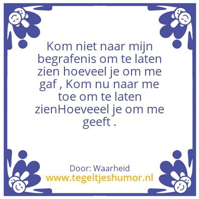 Tegeltje: Waarheid