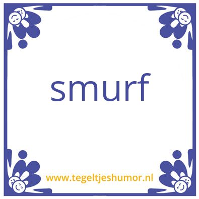 Tegeltje: Moppersmurf