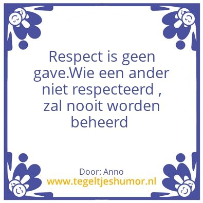 Tegeltje: Respect
