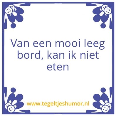 Tegeltje: Mooi bord