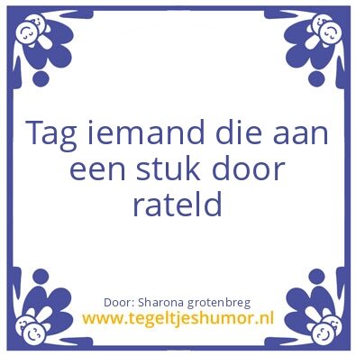 Tegeltje: Tag iemand