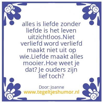 Tegeltje: â¤alles is liefdeâ¤