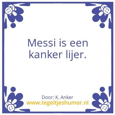 Tegeltje: kanker messi