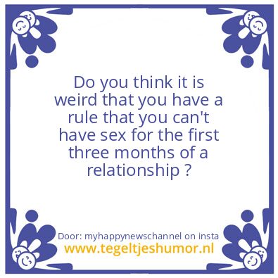 Tegeltje: Do you think it is weird ?