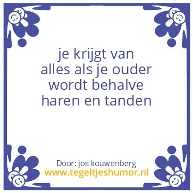 Tegeltje: ouderdom