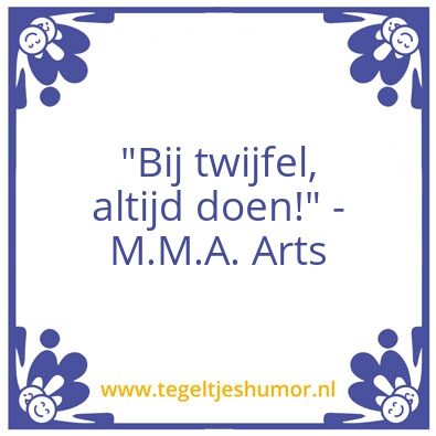 Tegeltje: Altijd doen