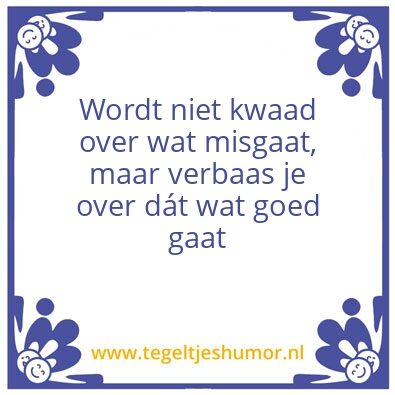 Tegeltje: Wordt niet kwaad