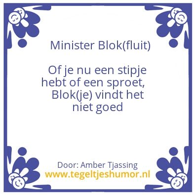 Tegeltje: Minister Blok(fluit)