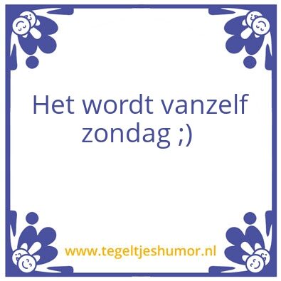 Tegeltje: Zondag