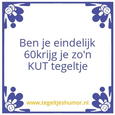 Tegeltje: 60 jaar