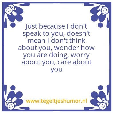 Tegeltje: Just because