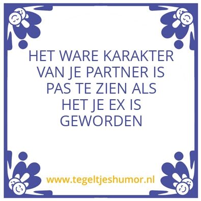 Tegeltje: WAAR OF NIET WAAR?
