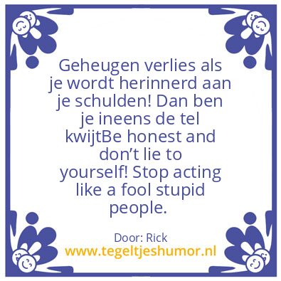 Tegeltje: Vertel de waarheid!