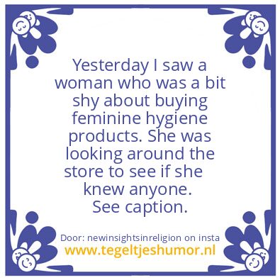 Tegeltje: feminine hygiene products.