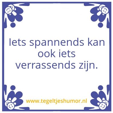 Tegeltje: Spanning