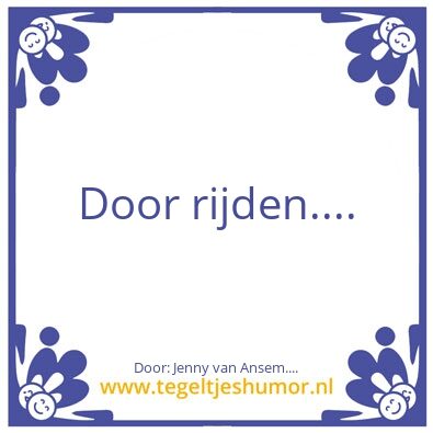 Tegeltje: Het antwoord….