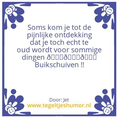 Tegeltje: Buikschuiven