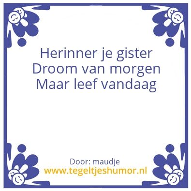 Tegeltje: ….