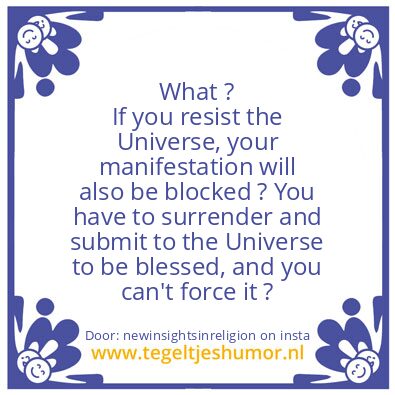 Tegeltje: Your Manifestations ..
