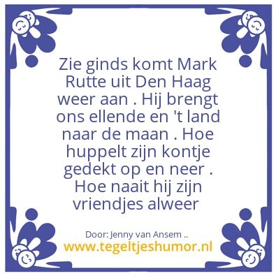Tegeltje: Zie ginds komt Mark Rutte