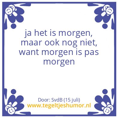 Tegeltje: Morgen