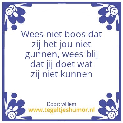 Tegeltje: gunnen of kunnen