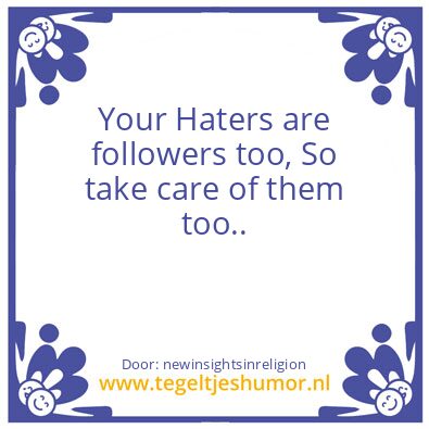 Tegeltje: haters ?