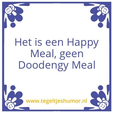 Tegeltje: Happy meal